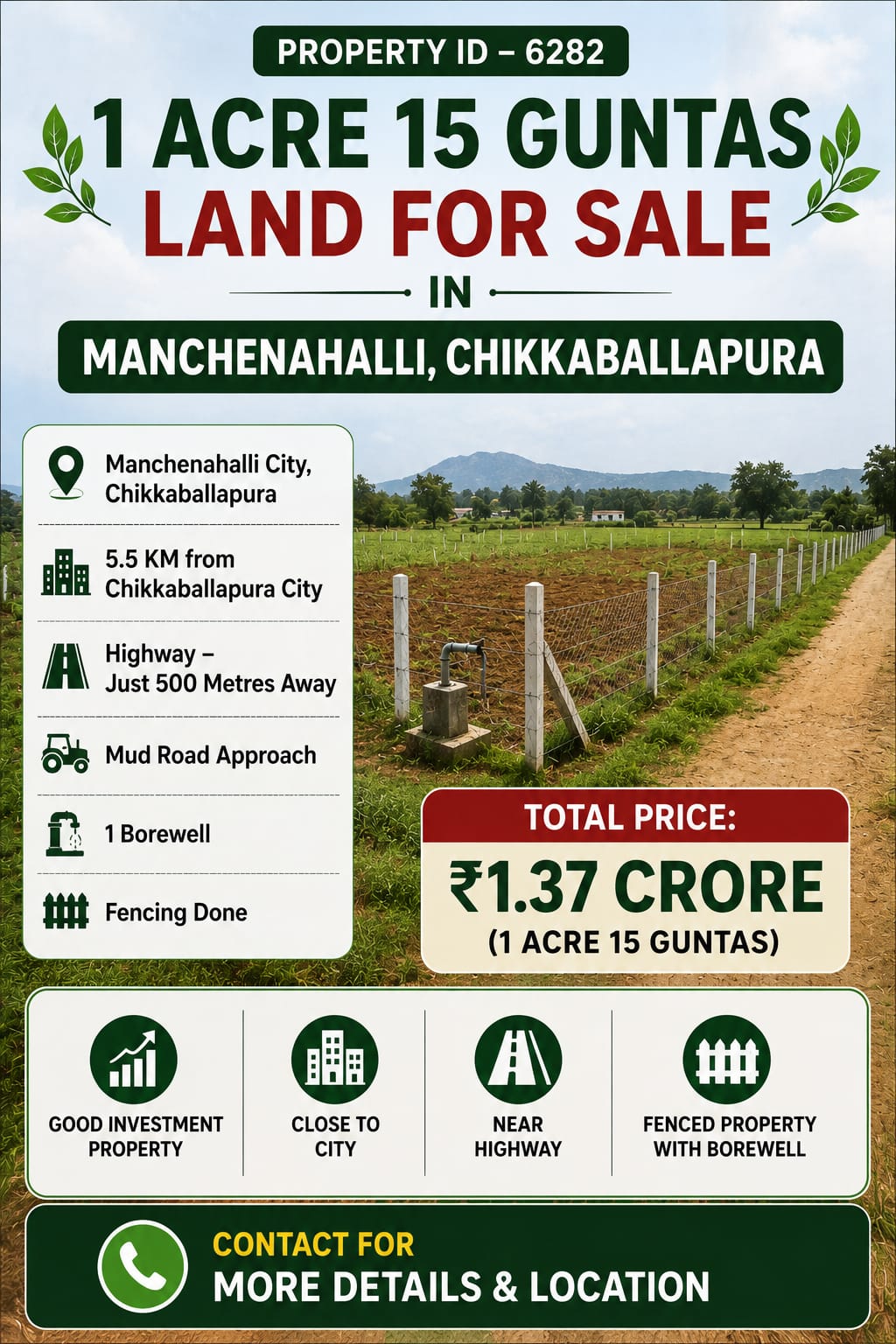 🆔 *PROPERTY ID – 6282* 🏡 *1 ACRE 15 GUNTAS LAND FOR SALE – MANCHENAHALLI, CHIKKABALLAPURA